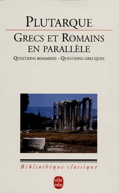 GRECS ET ROMAINS EN PARALLELE PB A FORMAT - PLUTARQUE