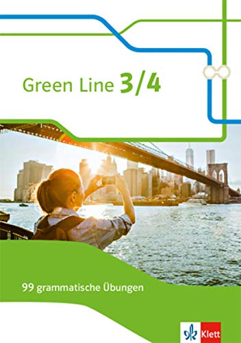 GREEN LINE 3/4. 99 GRAMMATISCHE UBUNGEN MIT LOSUNGEN KLASSE