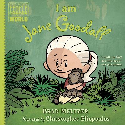 I AM JANE GOODALL  PB - BRAD MELTZER-CHRISTOPHER ELIOPOULOS