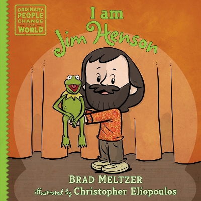 I AM JIM HENSON  HC - BRAD MELTZER-CHRISTOPHER ELIOPOULOS