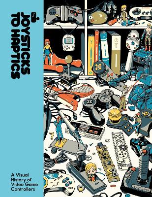 JOYSTICKS TO HAPTICS: A VISUAL HISTORY OF VIDEO GAME CONTROL