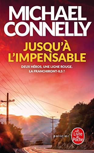 JUSQUA LIMPENSABLE  POCHE - CONNELLY MICHAEL