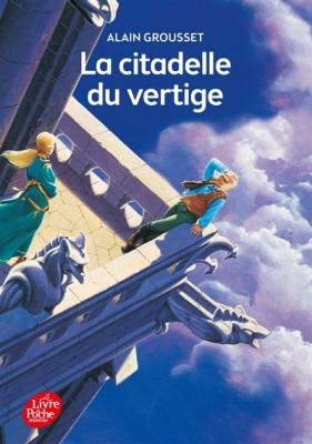 LA CITADELLE DU VERTIGE  POCHE - ALAIN GROUSSET