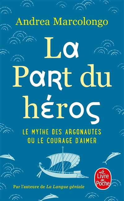 LA PART DU HEROS POCHE - MARCOLONGO ANDREA