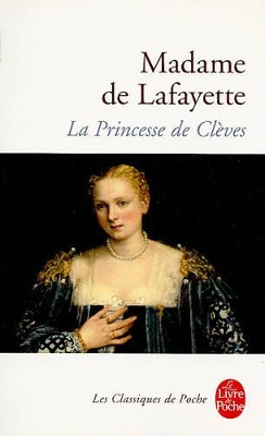 LA PRINCESSE DE CLEVES  POCHE - MARIE-MADELEINE LA FAYETTE