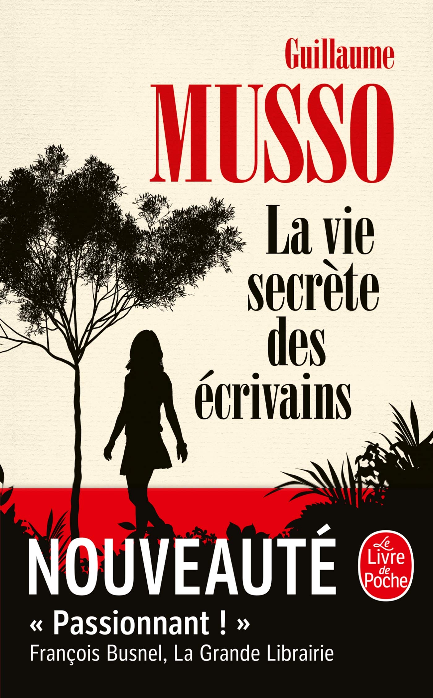 LA VIE SECRETE DES ECRIVAINS - GUILLAUME MUSSO