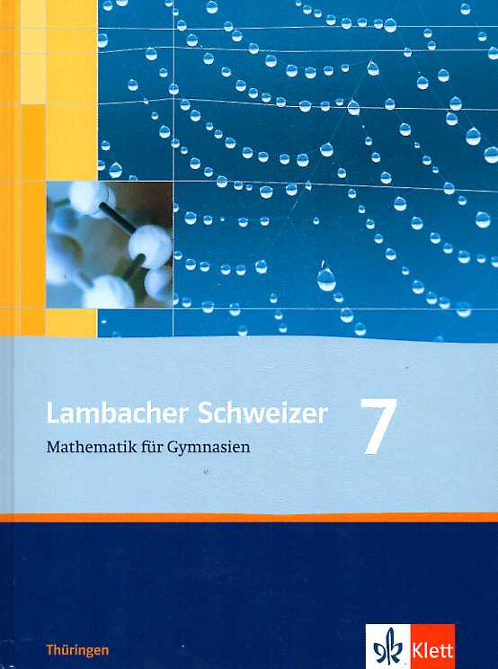 LAMBACHER SCHWEIZER 7 MATHEMATIK FUR GYMNASIEN -