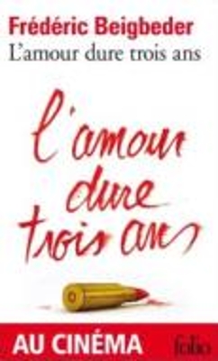 LAMOUR DURE TROIS ANS  POCHE - FREDERIC BEIGBEDER