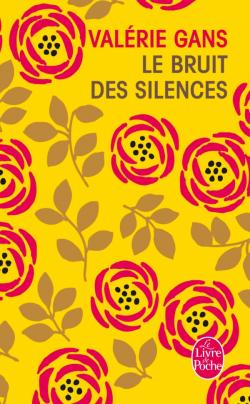 LE BRUIT DES SILENCES PB - VALERIE GANS