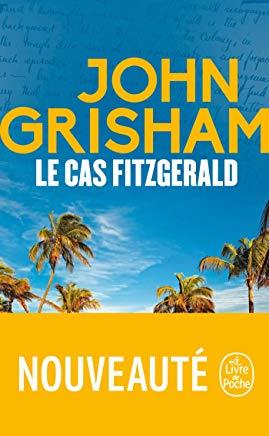 LE CAS FITZGERALD POCHE - GRISHAM JOHN