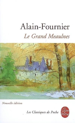 LE GRAND MEAULNES POCHE - ALAIN-FOURNIER
