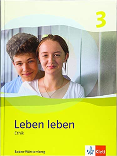 LEBEN LEBEN 3 SCHULBUCH (BADEN WURTTENBERG) KLASSE 9-10 -