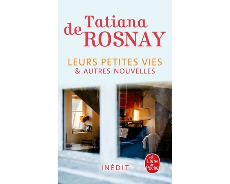 LEURS PETITES VIES - TATIANA DE ROSNAY