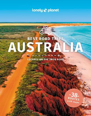 LONELY PLANET BEST ROAD TRIPS AUSTRALIA 4 GUIDEBOOK - END DA