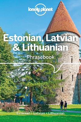 LONELY PLANET ESTONIAN LATVIAN   LITHUANIAN PHRASEBOOK   DIC