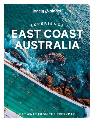 LONELY PLANET EXPERIENCE EAST COAST AUSTRALIA 1 [2022] GUIDE