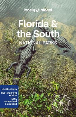 LONELY PLANET FLORIDA   THE SOUTHS NATIONAL PARKS 1 GUIDEBOO