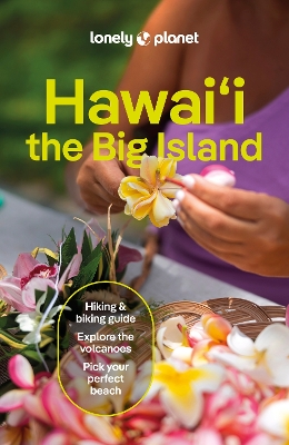 LONELY PLANET HAWAII THE BIG ISLAND 6 GUIDEBOOK - END DATE 3