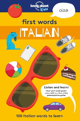 LONELY PLANET KIDS FIRST WORDS - ITALIAN  PB - LONELY PLANET