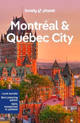 LONELY PLANET MONTREAL   QUEBEC CITY 6 GUIDEBOOK - END DATE