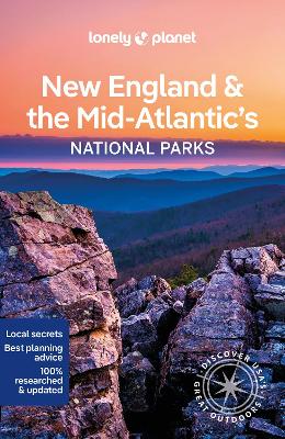 LONELY PLANET NEW ENGLAND   THE MID-ATLANTICS NATIONAL PARKS
