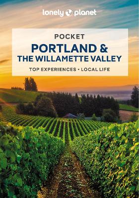 LONELY PLANET POCKET PORTLAND   THE WILLAMETTE VALLEY 2 GUID