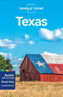 LONELY PLANET TEXAS 6 GUIDEBOOK - END DATE 31/7/2025 - LONEL