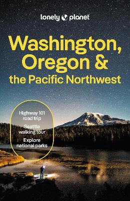 LONELY PLANET WASHINGTON OREGON   THE PACIFIC NORTHWEST 9 GU