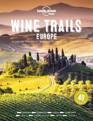 LONELY PLANET WINE TRAILS - EUROPE HC - FOOD