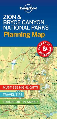 LONELY PLANET ZION   BRYCE CANYON NATIONAL PARKS PLANNING MA