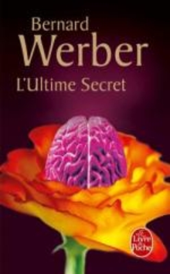 LULTIME SECRET - BERNARD WERBER