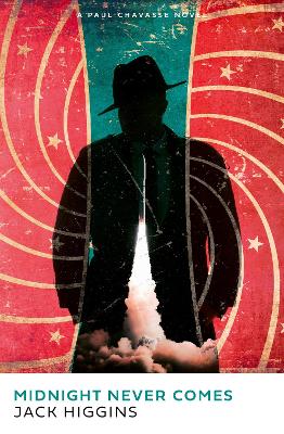 MIDNIGHT NEVER COMES : BOOK 4 PB - JACK HIGGINS