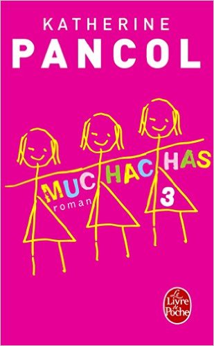 MUCHACHAS TOME 3  POCHE - KATHERINE PANCOL