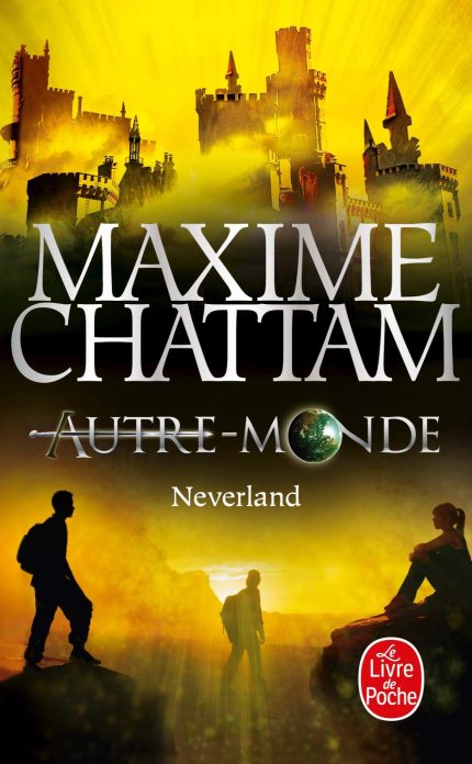 NEVERLAND POCHE - MAXIME CHATTAM