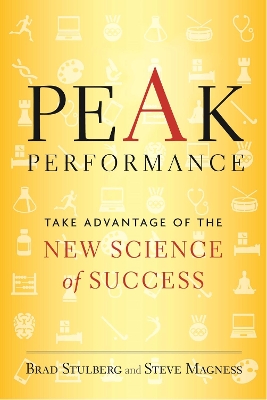 PEAK PERFORMANCE : ELEVATE YOUR GAME AVOID BURNOUT AND THRIV