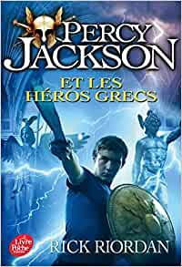 PERCY JACKSON ET LES HEROS GRECS - TOME 7 POCHE - RIORDAN RI