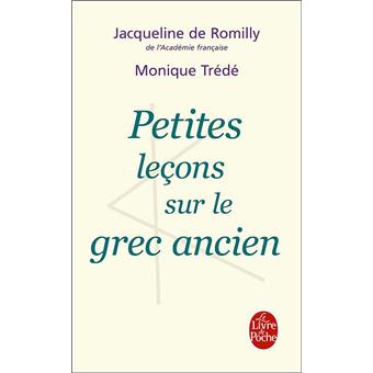 PETITES LECONS SUR LE GREC ANCIEN  POCHE - JACQUELINE DE ROM