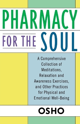 PHARMACY-FOR-THE-SOUL-PB-OSHO.jpg PHARMACY FOR THE SOUL PB - OSHO