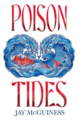 POISON TIDES PB - JAY MCGUINESS