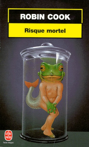 RISQUE MORTEL  POCHE - ROBIN COOK