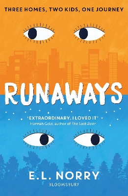 RUNAWAYS : AN IRRESISTIBLE STORY ABOUT FINDING YOUR TRUE HOM
