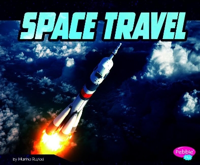 SPACE TRAVEL (ASTRONAUTS LIFE) - MARTHA E. H. RUSTAD-MARTHA