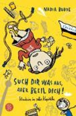SUCH DIR WAS AUS ABER BEEIL DICH!  HC - NADIA BUDDE