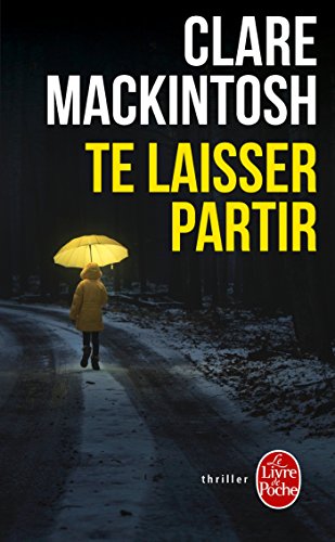TE LAISSER PARTIR  POCHE - MACKINTOSH CLARE