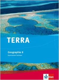 TERRA GEOGRAPHIE FUR SACHSEN - AUSGABE FUR GYMNASIEN / SCHUL