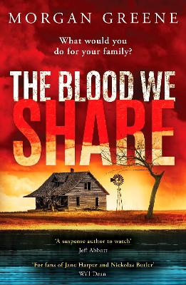 THE BLOOD WE SHARE : A CAPTIVATING DARK CRIME THRILLER FROM