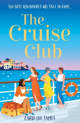THE CRUISE CLUB PB - CAROLINE JAMES