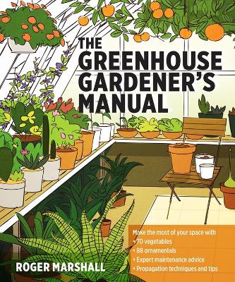 THE GREENHOUSE GARDENERS MANUAL  PB - ROGER MARSHALL