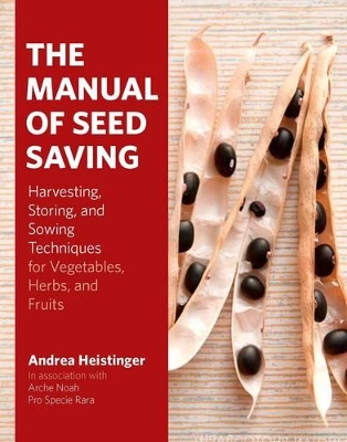 THE MANUAL OF SEEF SAVING  HC - ANDREA HEISTINGER-IAN MILLER
