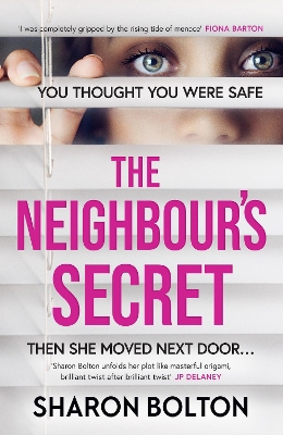 THE NEIGHBOURS SECRET : AN ABSOLUTELY GRIPPING THRILLER WITH